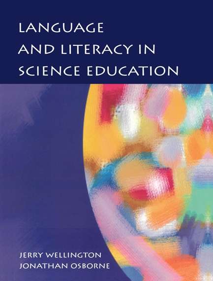 Book cover of Language and Literacy in Science Education (UK Higher Education OUP  Humanities & Social Sciences Education OUP)