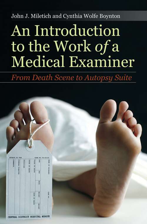Book cover of An Introduction to the Work of a Medical Examiner: From Death Scene to Autopsy Suite