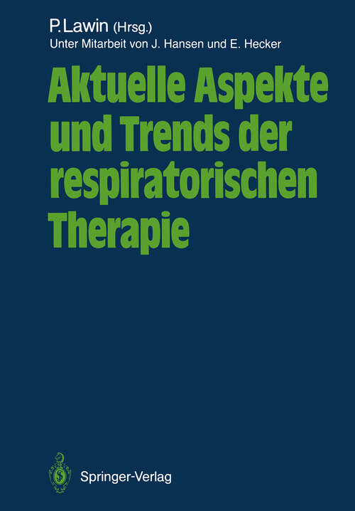 Book cover of Aktuelle Aspekte und Trends der respiratorischen Therapie (1987)