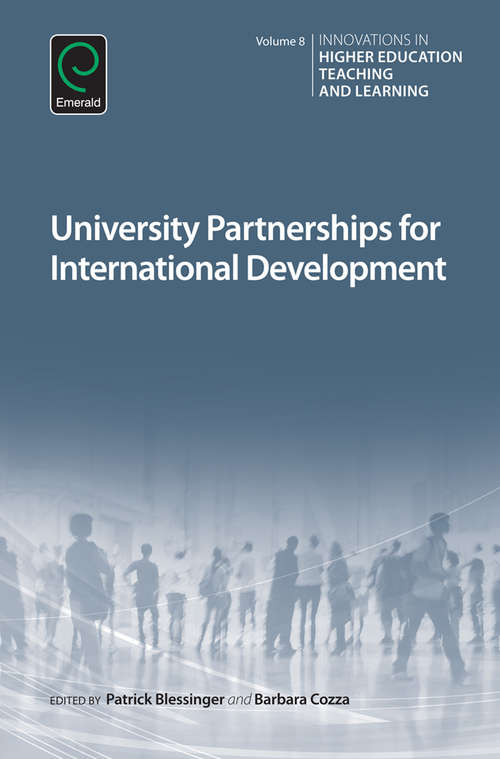 Book cover of University Partnerships for International Development (Innovations in Higher Education Teaching and Learning #8)