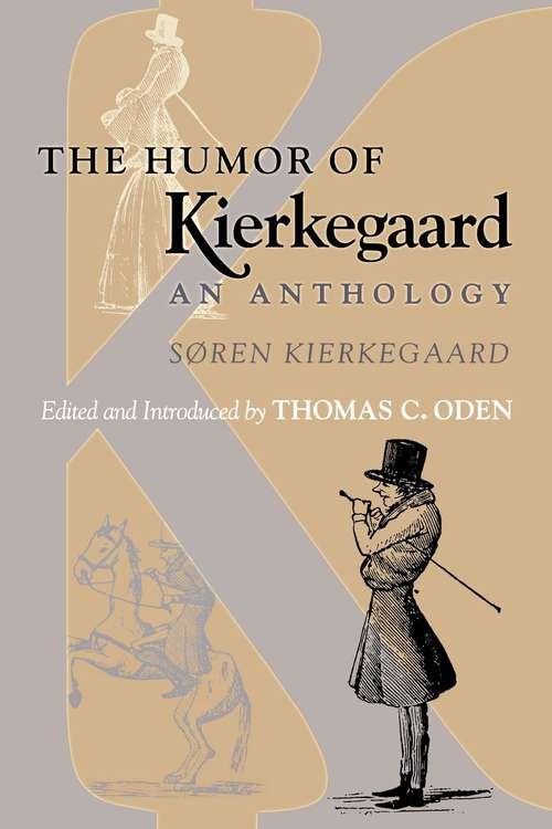 Book cover of The Humor of Kierkegaard: An Anthology