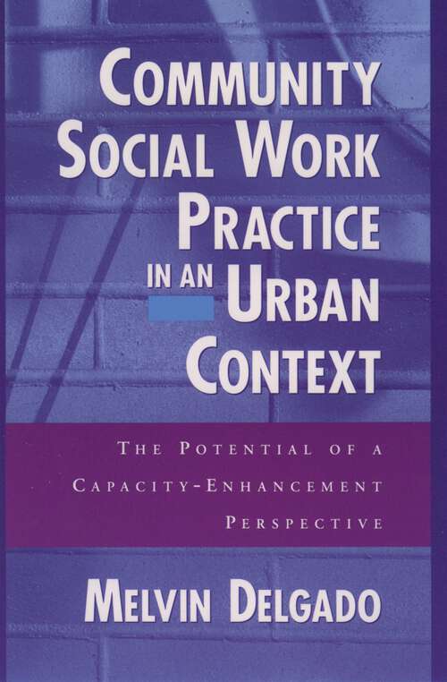 Book cover of Community Social Work Practice in an Urban Context: The Potential of a Capacity-Enhancement Perspective