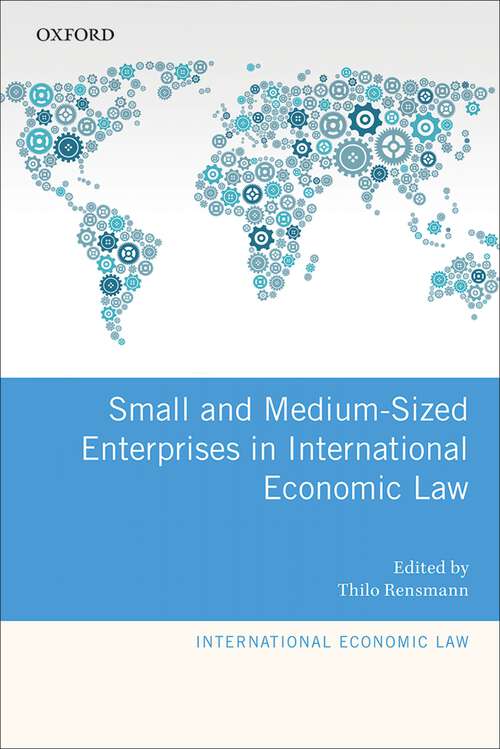 Book cover of Small and Medium-Sized Enterprises in International Economic Law (International Economic Law Series)