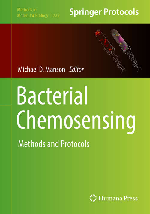 Book cover of Bacterial Chemosensing: Methods and Protocols (1st ed. 2018) (Methods in Molecular Biology #1729)