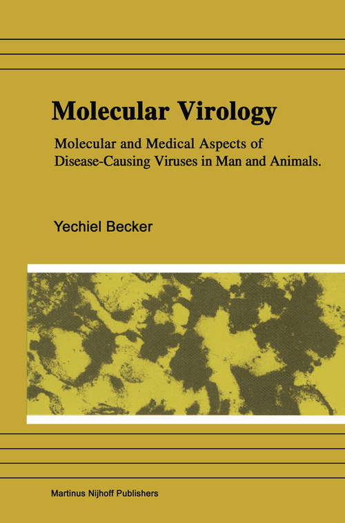 Book cover of Molecular Virology: Molecular and Medical Aspects of Disease-Causing Viruses of Man and Animals (1983)