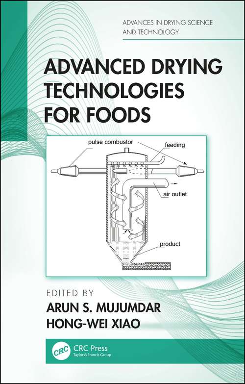 Book cover of Advanced Drying Technologies for Foods (Advances in Drying Science and Technology)