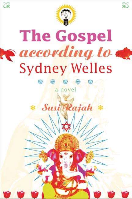 Book cover of The Gospel According to Sydney Welles: A Novel