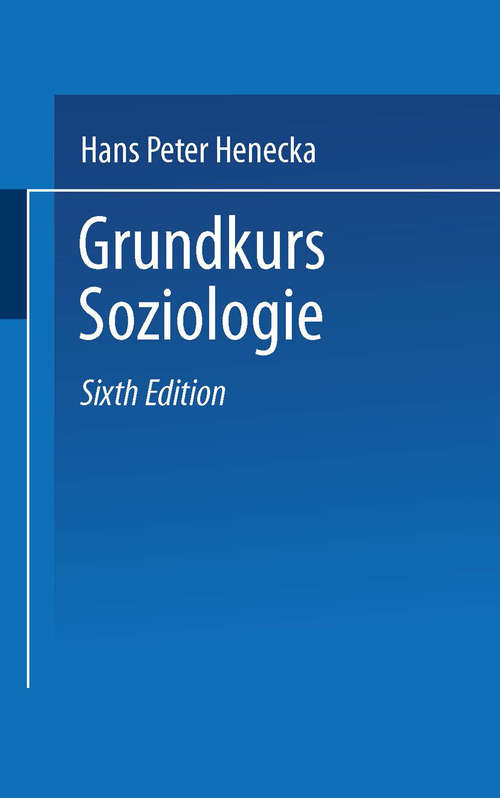 Book cover of Grundkurs Soziologie (6. Aufl. 1997) (Uni-Taschenbücher #1323)