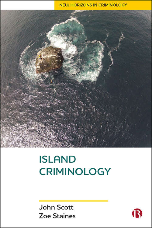 Book cover of Island Criminology (New Horizons in Criminology)