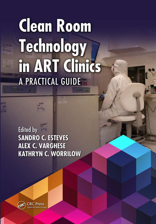 Book cover of Clean Room Technology in ART Clinics: A Practical Guide