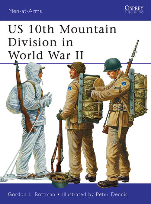 Book cover of US 10th Mountain Division in World War II (Men-at-Arms #482)