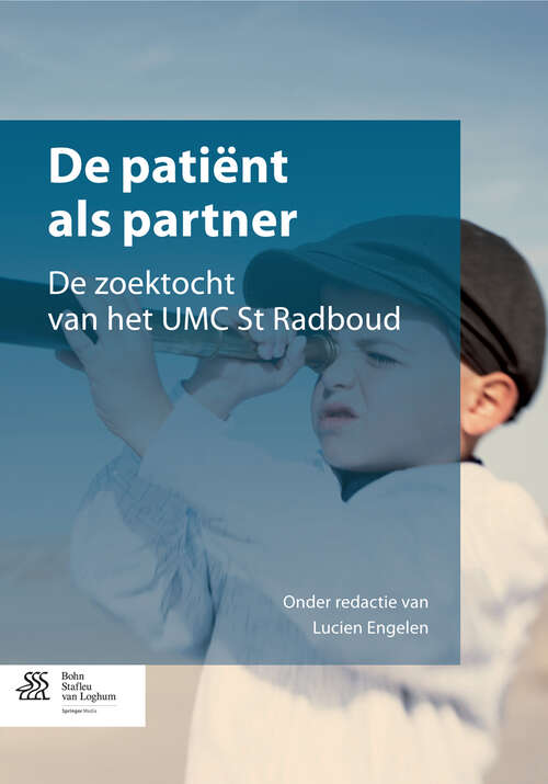 Book cover of De patiënt als partner: De zoektocht van het UMC St Radboud (2012)