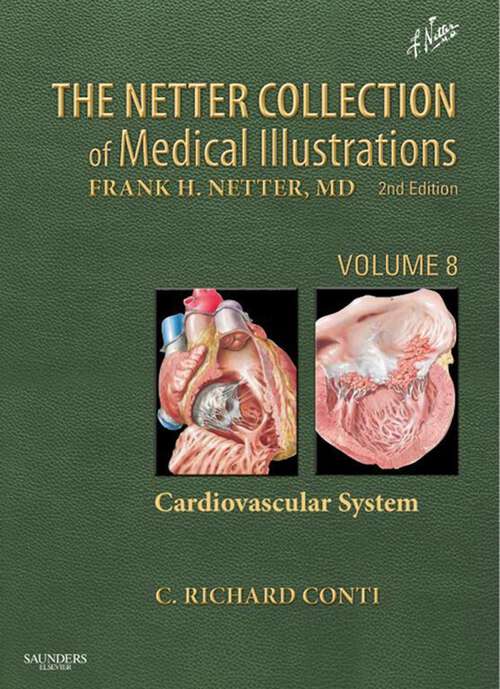 Book cover of The Netter Collection of Medical Illustrations: Volume 8 (2) (Netter Green Book Collection)