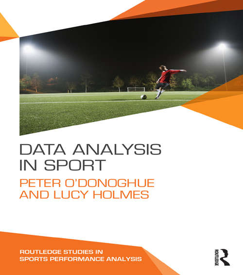 Book cover of Data Analysis in Sport (Routledge Studies in Sports Performance Analysis)