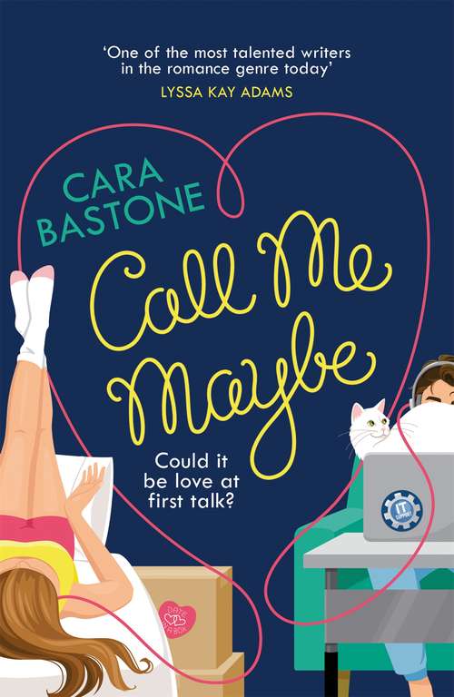 Book cover of Call Me Maybe: Could it be love at first talk? (Love Lines)