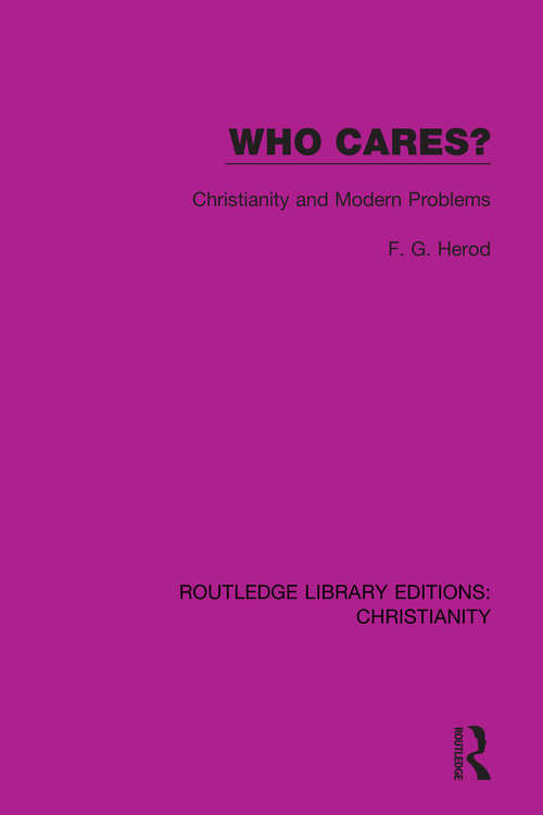 Book cover of Who Cares?: Christianity and Modern Problems