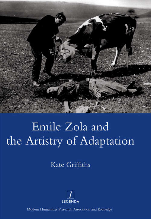 Book cover of Emile Zola and the Artistry of Adaptation
