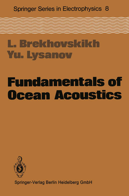 Book cover of Fundamentals of Ocean Acoustics (1982) (Springer Series in Electronics and Photonics #8)