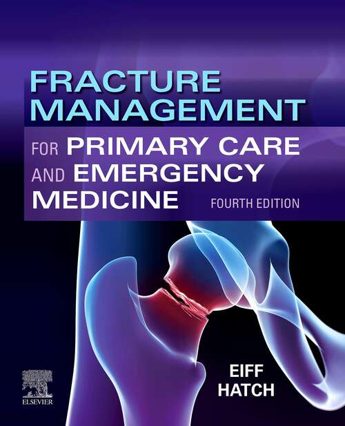 Book cover of Fracture Management for Primary Care and Emergency Medicine E-Book (4)