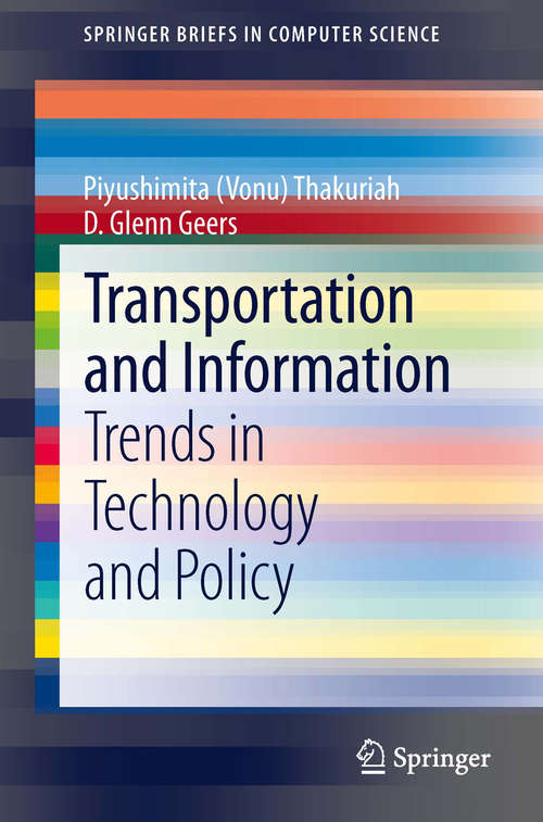 Book cover of Transportation and Information: Trends in Technology and Policy (2014) (SpringerBriefs in Computer Science)