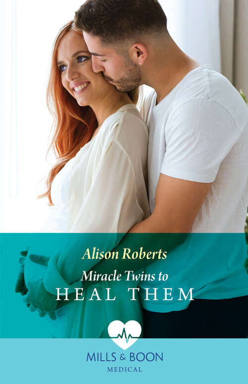 Book cover of Miracle Twins To Heal Them (A Tale of Two Midwives #2)