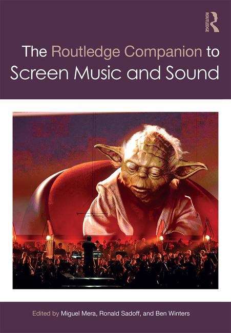 Book cover of The Routledge Companion To Screen Music And Sound