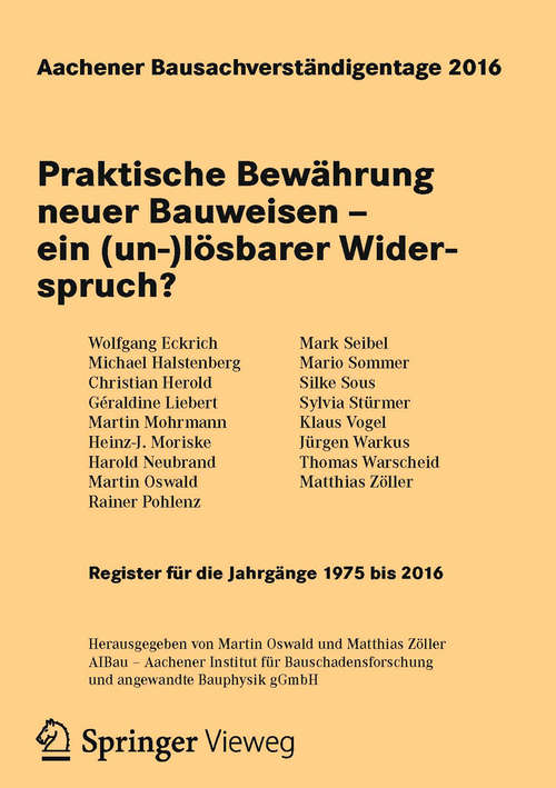 Book cover of Aachener Bausachverständigentage 2016: Praktische Bewährung neuer Bauweisen – ein (un-)lösbarer Widerspruch? (1. Aufl. 2016)
