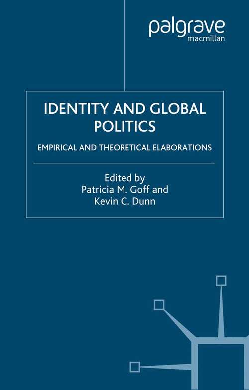 Book cover of Identity and Global Politics: Empirical and Theoretical Elaborations (2004) (Culture and Religion in International Relations)