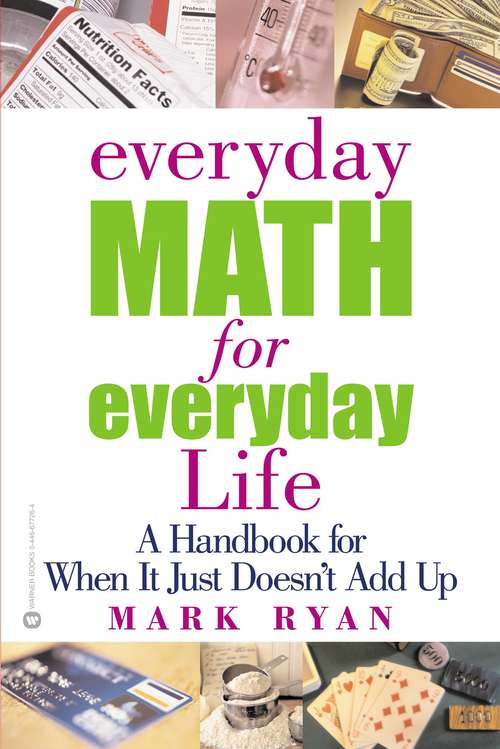 Book cover of Everyday Math for Everyday Life: A Handbook for When It Just Doesn't Add Up