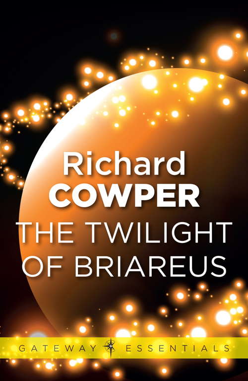 Book cover of The Twilight of Briareus (Gateway Essentials)