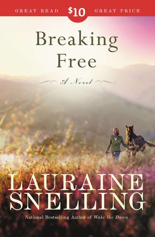 Book cover of Breaking Free: A Novel