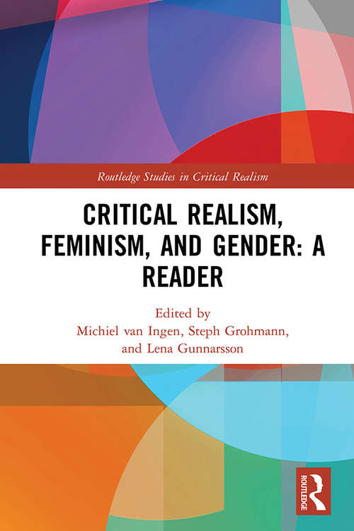 Book cover of Critical Realism, Feminism, and Gender: A Reader (Routledge Studies in Critical Realism)