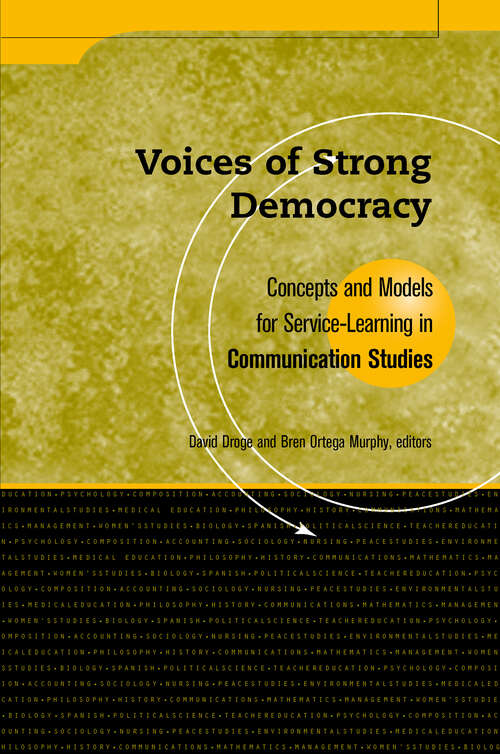 Book cover of Voices of Strong Democracy: Concepts and Models for Service Learning in Communication Studies