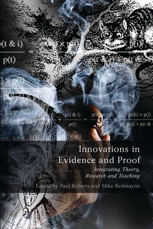 Book cover of Innovations in Evidence and Proof: Integrating Theory, Research and Teaching