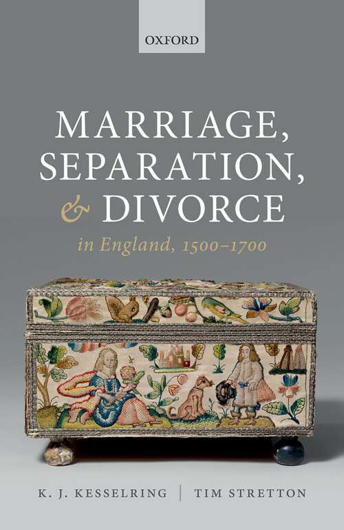Book cover of Marriage, Separation, and Divorce in England, 1500-1700