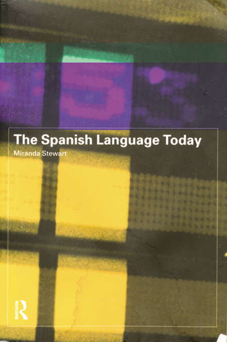 Book cover of The Spanish Language Today