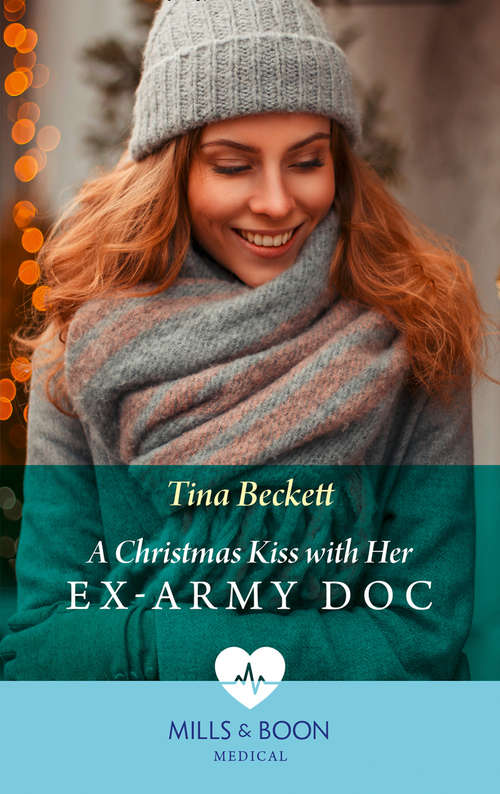 Book cover of A Christmas Kiss With Her Ex-Army Doc (ePub edition) (Mills And Boon Medical Ser.)