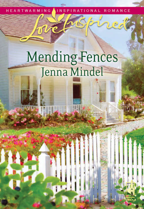 Book cover of Mending Fences (ePub First edition) (Mills And Boon Love Inspired Ser.)