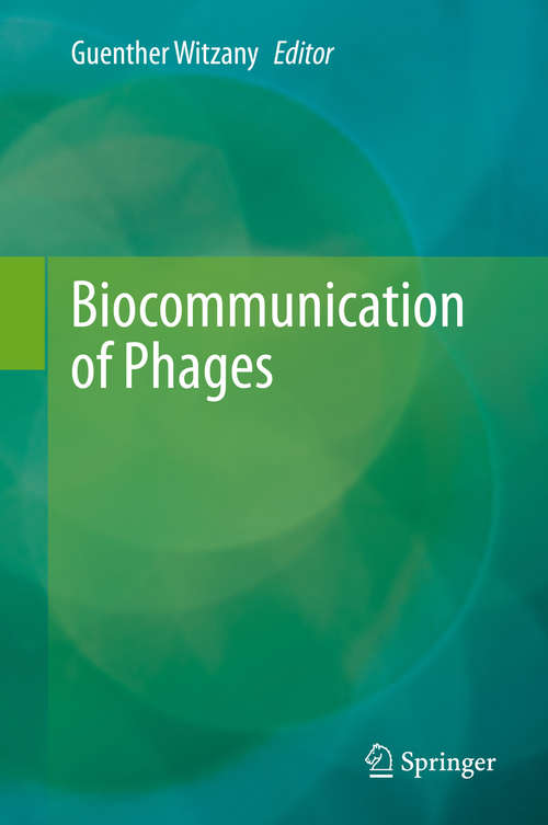 Book cover of Biocommunication of Phages (1st ed. 2020)