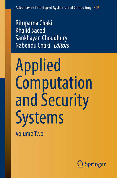 Book cover of Applied Computation and Security Systems: Volume Two (2015) (Advances in Intelligent Systems and Computing #305)