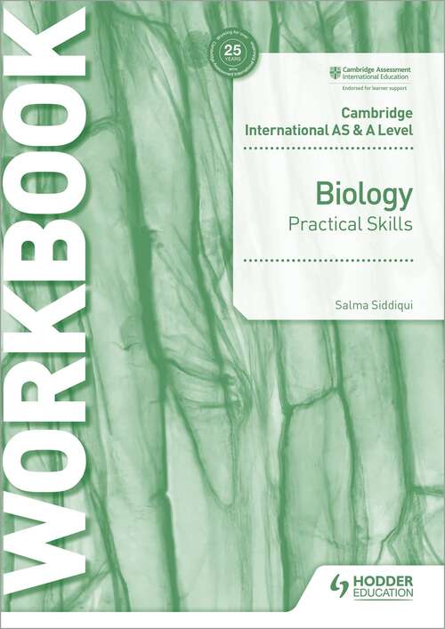 Book cover of Cambridge International AS & A Level Biology Practical Skills Workbook