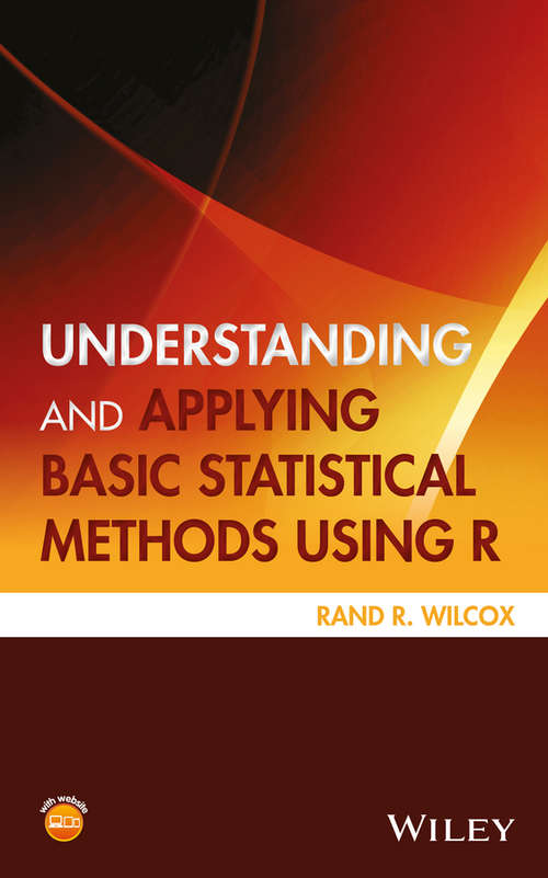 Book cover of Understanding and Applying Basic Statistical Methods Using R (Statistics in Practice)
