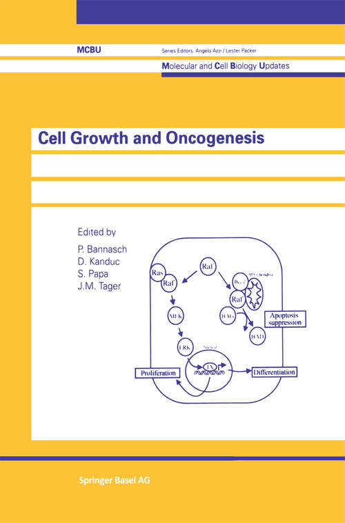 Book cover of Cell Growth and Oncogenesis (1998) (Molecular and Cell Biology Updates)