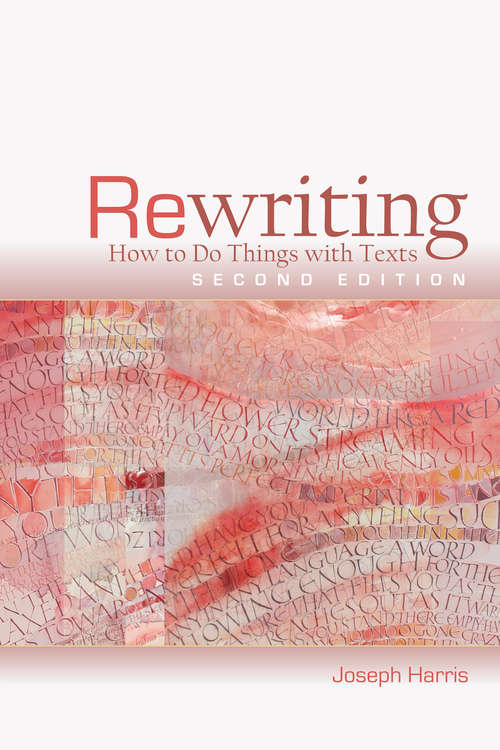 Book cover of Rewriting: How to Do Things with Texts, Second Edition (2)
