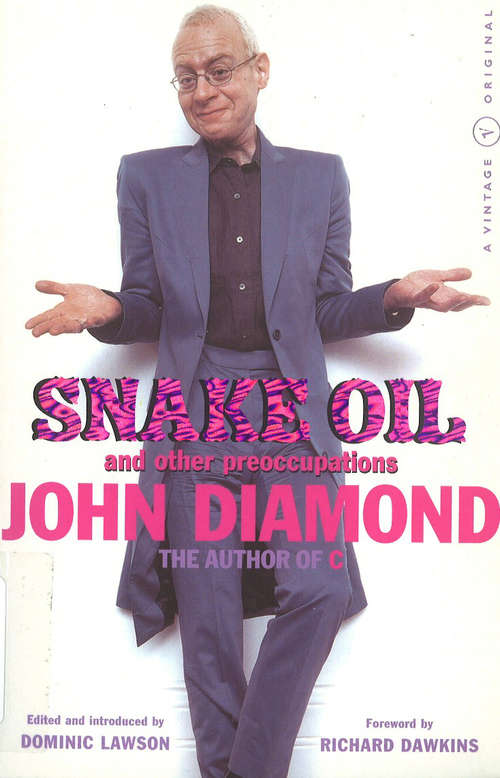 Book cover of Snake Oil And Other Preoccupations
