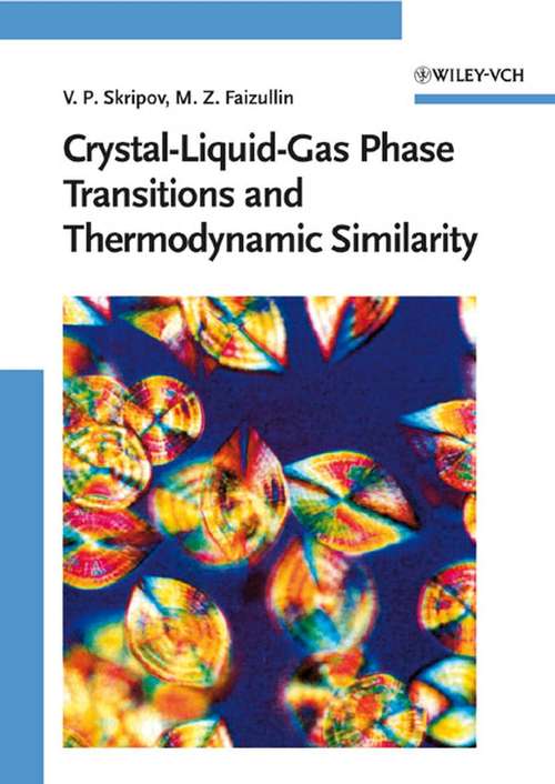 Book cover of Crystal-Liquid-Gas Phase Transitions and Thermodynamic Similarity