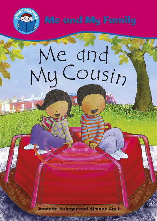 Book cover of Me and My Cousin (PDF) (Start Reading: Me and My Family)