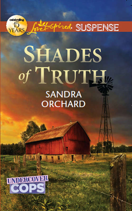 Book cover of Shades of Truth (ePub First edition) (Mills And Boon Love Inspired Suspense Ser.)