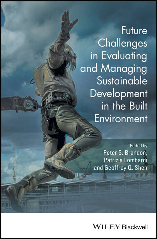 Book cover of Future Challenges in Evaluating and Managing Sustainable Development in the Built Environment