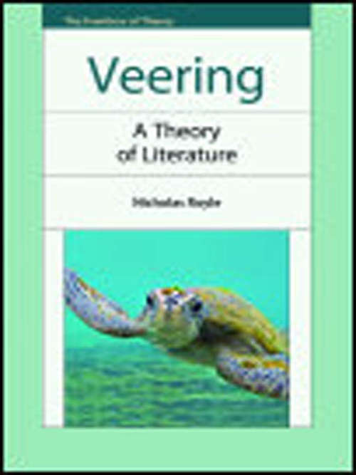 Book cover of Veering: A Theory of Literature